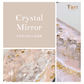 Crystal Mirror-Hera Concept House Limited