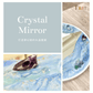 Crystal Mirror-Hera Concept House Limited